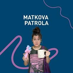 LiStOVáNí s Matkovou patrolou